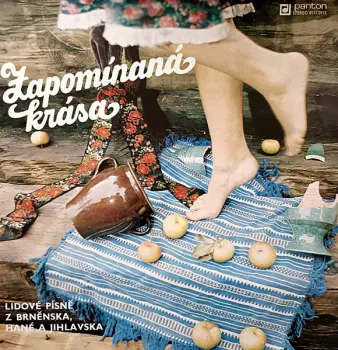 Brněnští Gajdoši: Zapomínaná Krása (Lidové Písně Z Brněnska, Hané A Jihlavska)