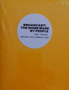LP Broadcast: The Noise Made By People