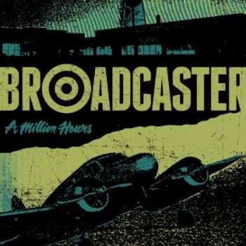 LP Broadcaster: A Million Hours