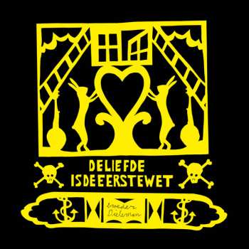 LP Broeder Dieleman: De Liefde Is De Eerste Wet