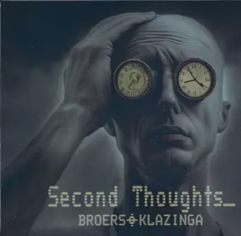 Broers & Klazinga: Second Thoughts