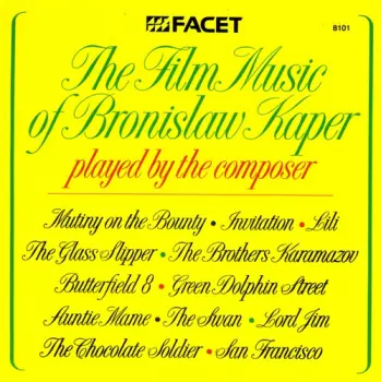 The Film Music Of Bronislaw Kaper Played By The Composer