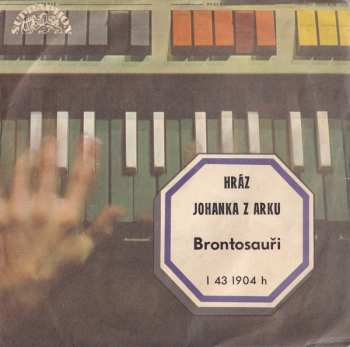 Album Brontosauři: Hráz / Johanka Z Arku 