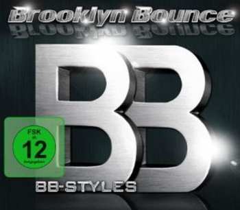 2CD/DVD Brooklyn Bounce: BB-Styles (Deluxe Edition) LTD | DLX | DIGI