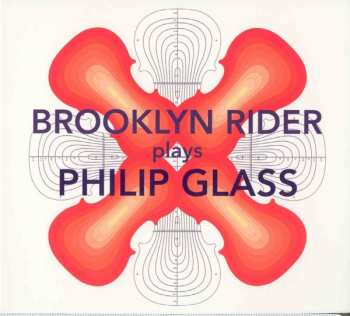 2CD Philip Glass: Brooklyn Rider Plays Philip Glass