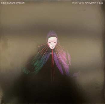 LP Bror Gunnar Jansson: They Found My Body In A Bag