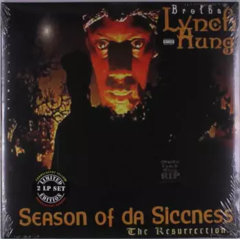 Brotha Lynch Hung: Season Of Da Siccness (The Resurrection)