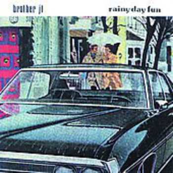 CD Brother JT: Rainy Day Fun
