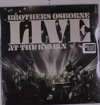 Brothers Osborne: Live At The Ryman