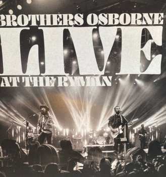 2LP Brothers Osborne: Live At The Ryman LTD | CLR