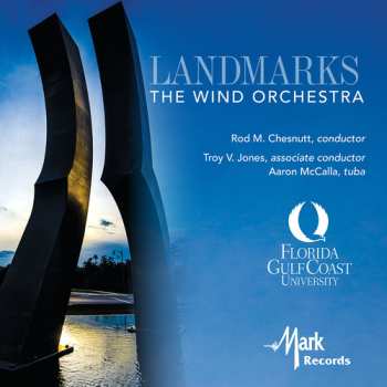Album Broughton / Ellerby / Freund / Schmitt: Landmarks: Wind Orchestra