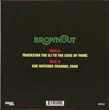 SP Brownout: Trackstar The DJ To The Edge Of Panic / She Watches Channel Zero