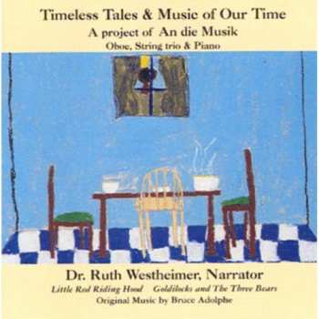 Album Bruce Adolphe: Goldilocks/little Red