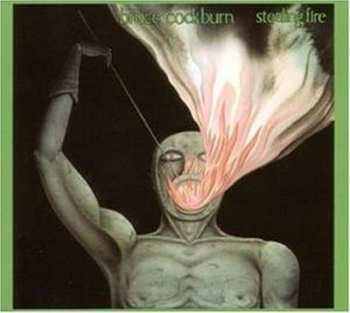 CD Bruce Cockburn: Stealing Fire DLX