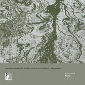 Album Bruce Gilbert: Monad