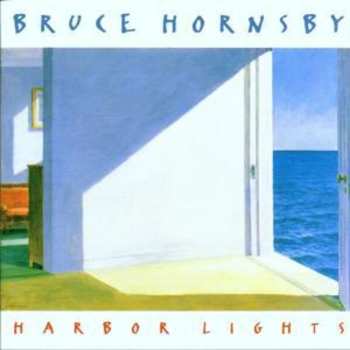 Album Bruce Hornsby: Harbor Lights