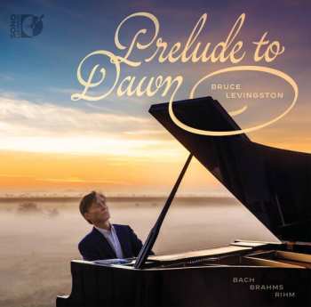 Album Bruce Levingston: Prelude To Dawn