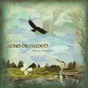 Album Bruce Nemerov: Zeno Dreamed