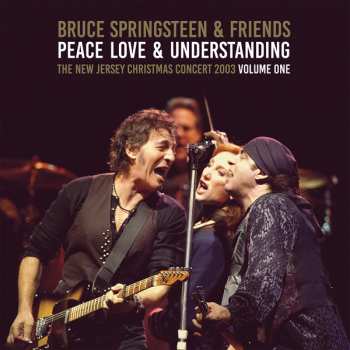 2LP Bruce Springsteen & Friends: Peace, Love & Understanding Volume One