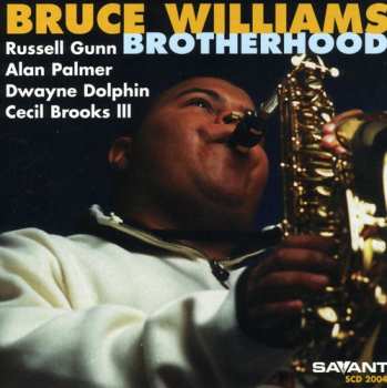 Album Bruce Williams:  Brotherhood