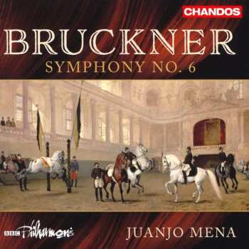 Album Anton Bruckner: Symphony No. 6