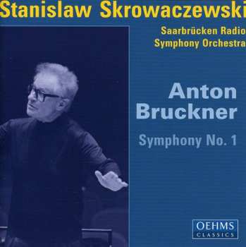Album Bruckner / Skrowaczewski / Saarbrucken Rso: Symphony 1