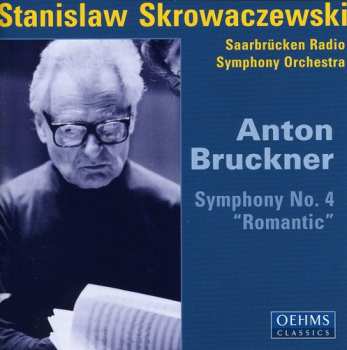 Album Bruckner / Skrowaczewski / Saarbrucken Rso: Symphony 4: Romantic