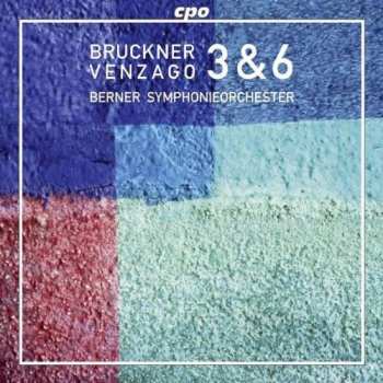 Album Anton Bruckner: Symphonies 3 & 6