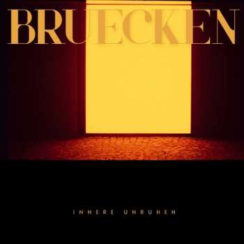 LP BRUECKEN: Innere Unruhen