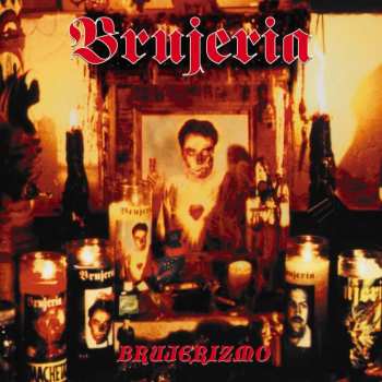 LP Brujeria: Brujerizmo CLR