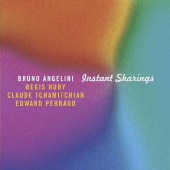 Album Bruno Angelini: Instant Sharings