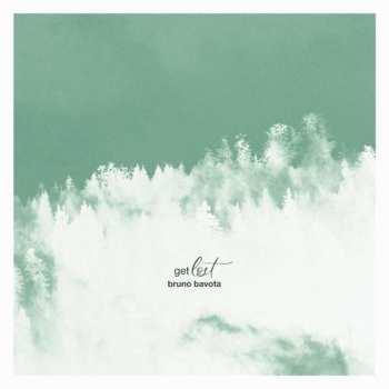 LP Bruno Bavota: Get Lost