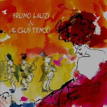 2CD Bruno Lauzi: Bruno Lauzi & Il Club Tenco