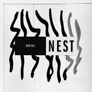 LP Brutus: Nest