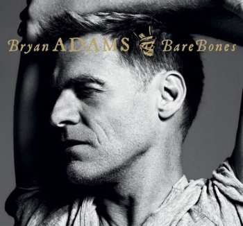 Album Bryan Adams: Bare Bones