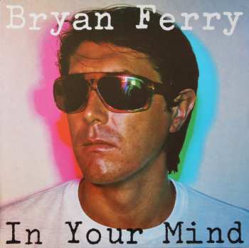 LP Bryan Ferry: In Your Mind