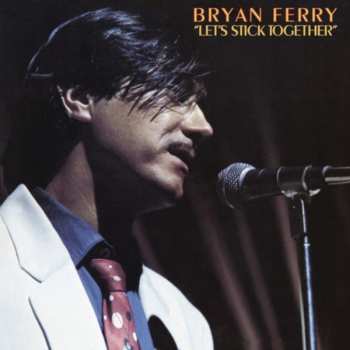 LP Bryan Ferry: Let's Stick Together