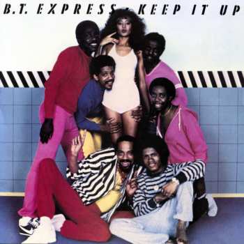CD B.T. Express: Keep It Up