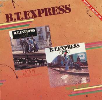 CD B.T. Express: Do It ('Til You're Satisfied) * Non-Stop