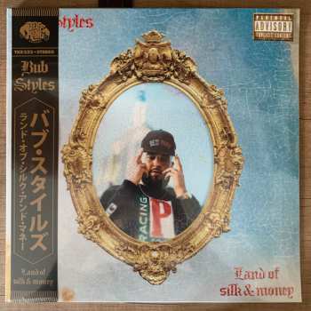 Album Bub Styles: Land of Silk & Money