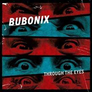 LP Bubonix: Through The Eyes CLR | LTD