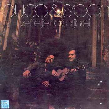 Album Buco I Srđan: Veče Je Naš Prijatelj