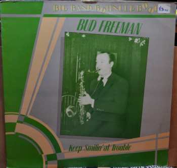 Album Bud Freeman: Keep Smilin' At Trouble