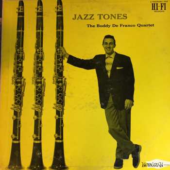 CD Buddy DeFranco Quartet: Jazz Tones LTD