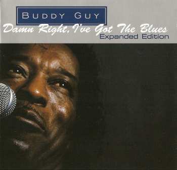 CD Buddy Guy: Damn Right, I've Got The Blues