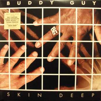 2LP Buddy Guy: Skin Deep