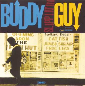 CD Buddy Guy: Slippin' In