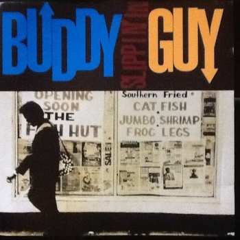 CD Buddy Guy: Slippin' In