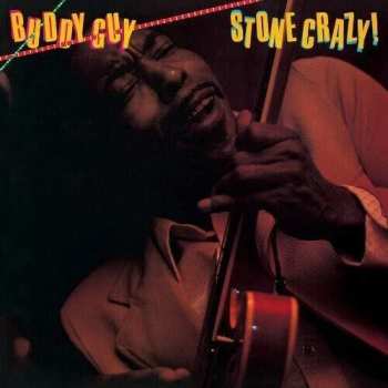 LP Buddy Guy: Stone Crazy!