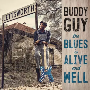 The Blues Is Alive And Well 